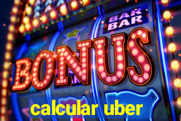 calcular uber